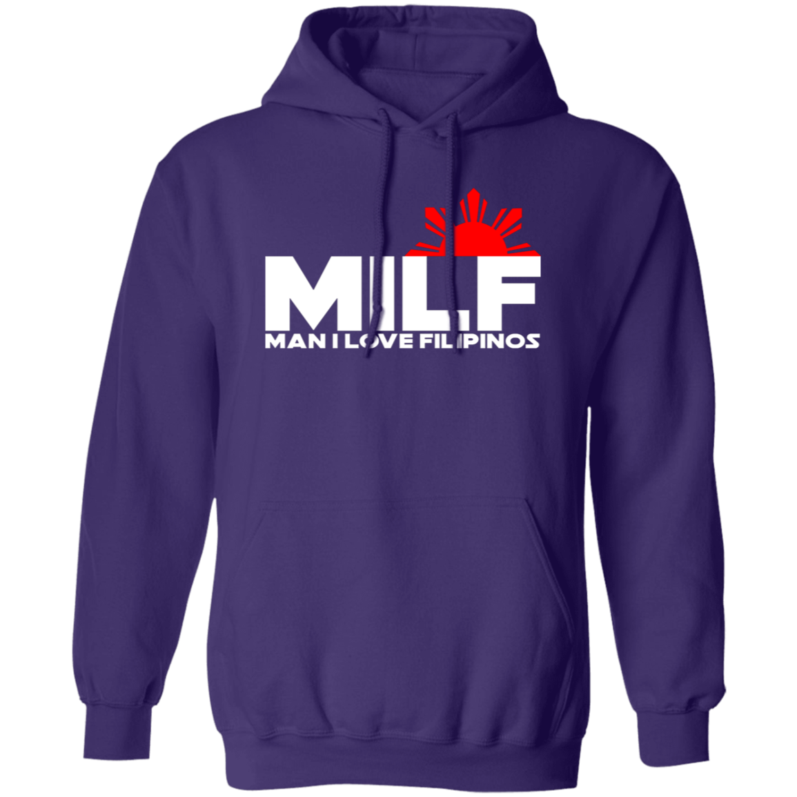 MILF Man I Love Filipinos Unisex Pullover Hoodie