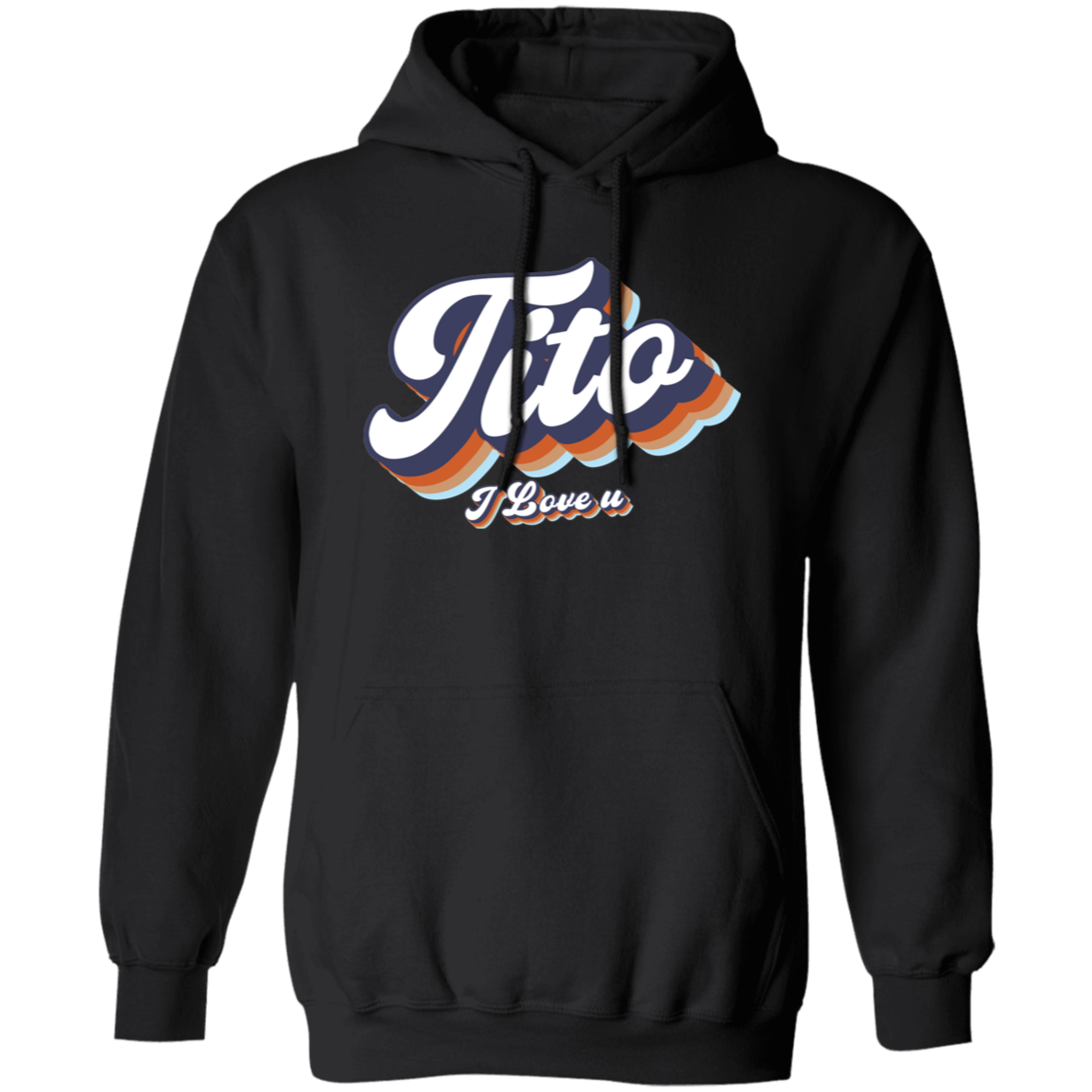 Tito I Love U Unisex Pullover Hoodie