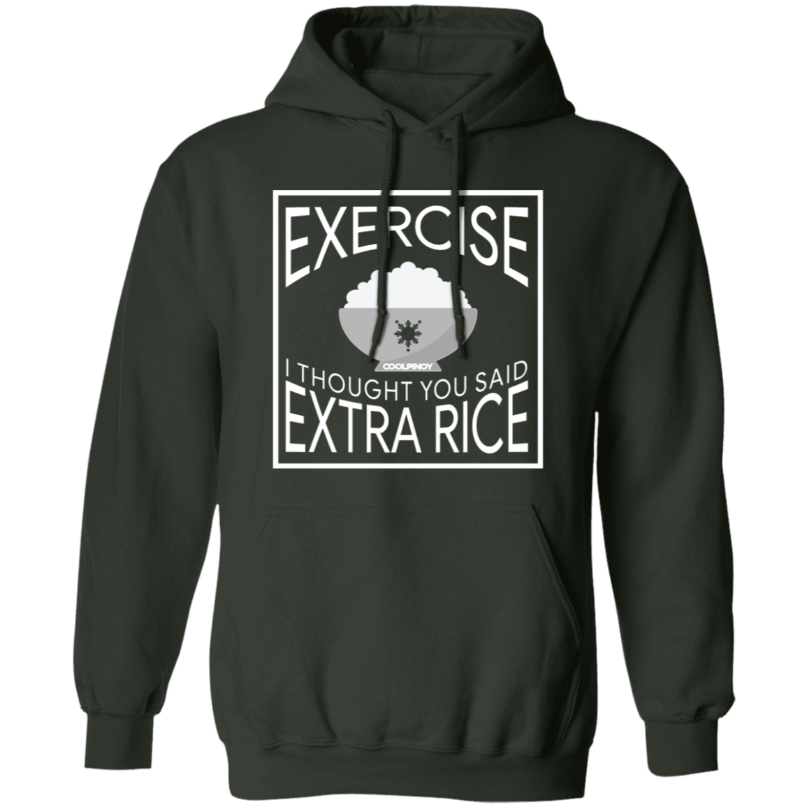 Exercise I Thought You Said Extra Rice Unisex Pullover Hoodie