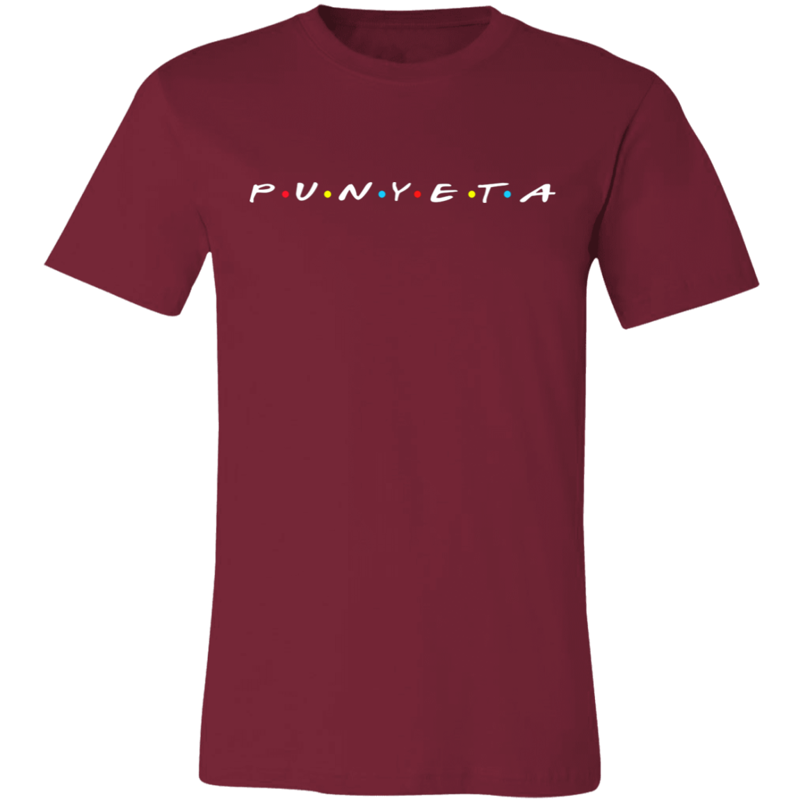 Punyeta Friends Unisex Jersey T-Shirt