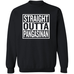 Straight Outta Pangasinan Unisex Crewneck Pullover Sweatshirt