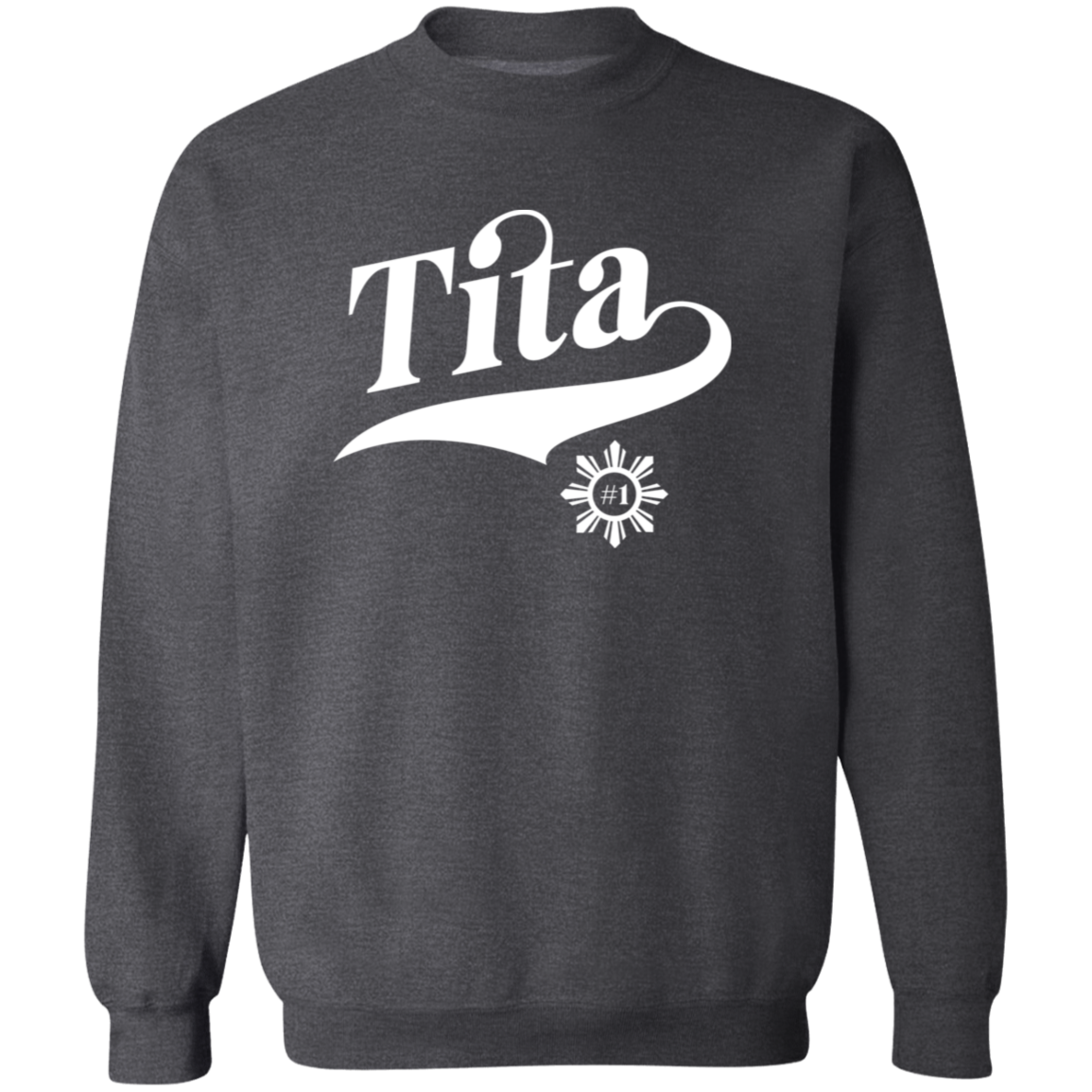 Number One Tita Unisex Crewneck Pullover Sweatshirt