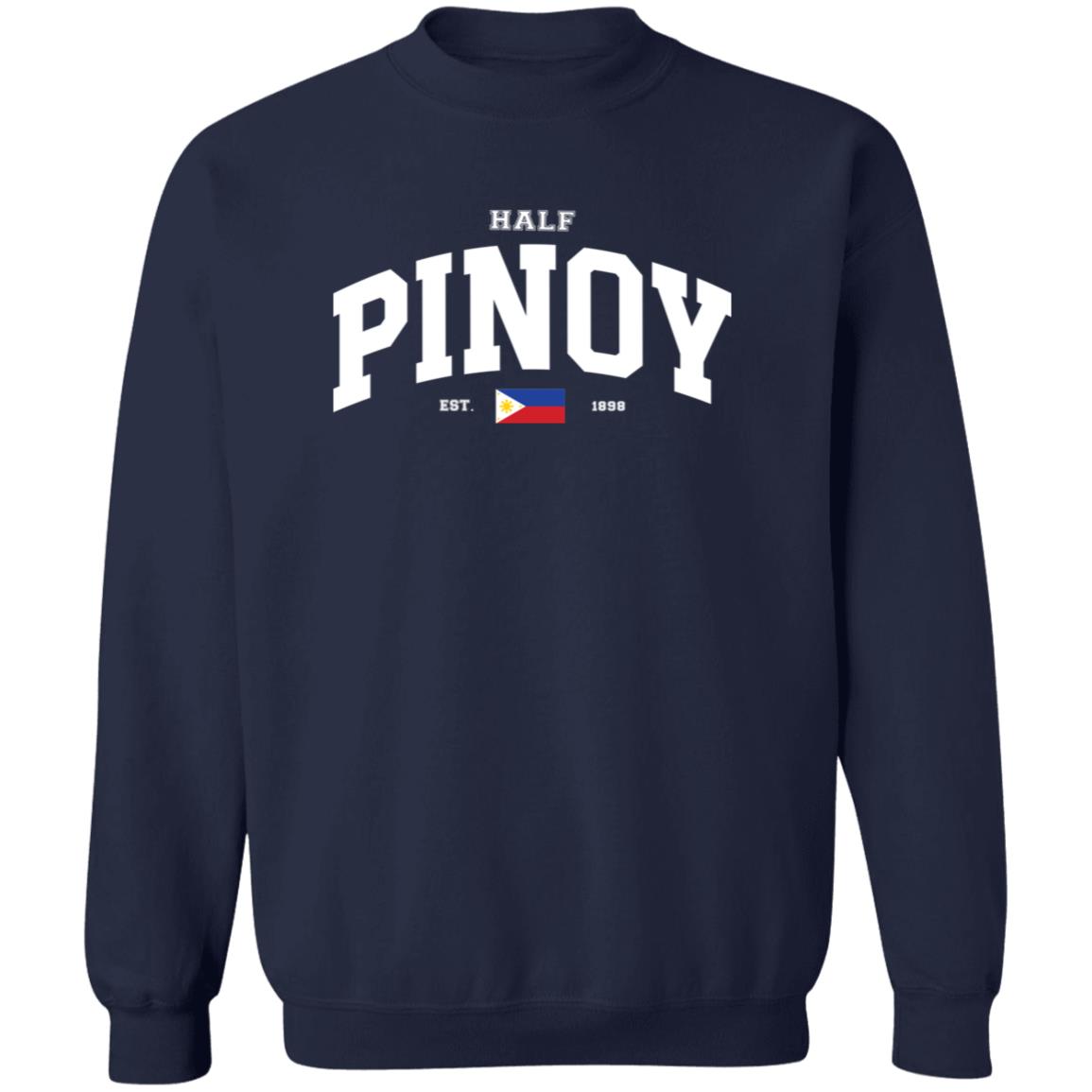 Half Pinoy Unisex Crewneck Pullover Sweatshirt