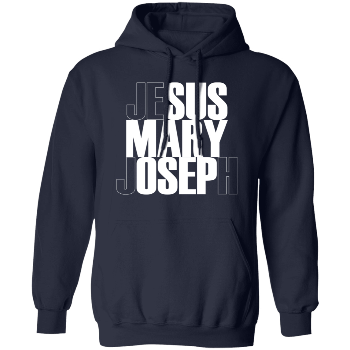 Jesus Mary Joseph Unisex Pullover Hoodie