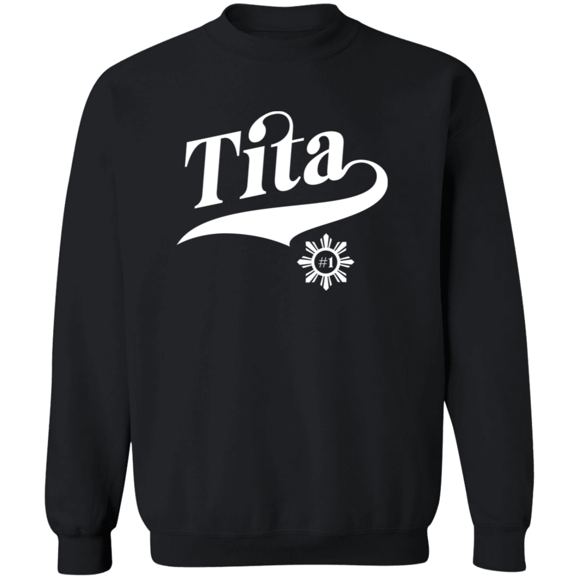 Number One Tita Unisex Crewneck Pullover Sweatshirt