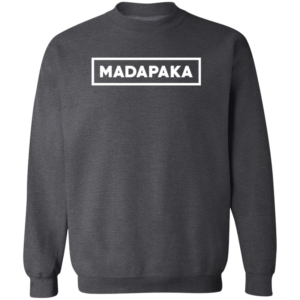 Madapaka Dont Trip Unisex Crewneck Pullover Sweatshirt