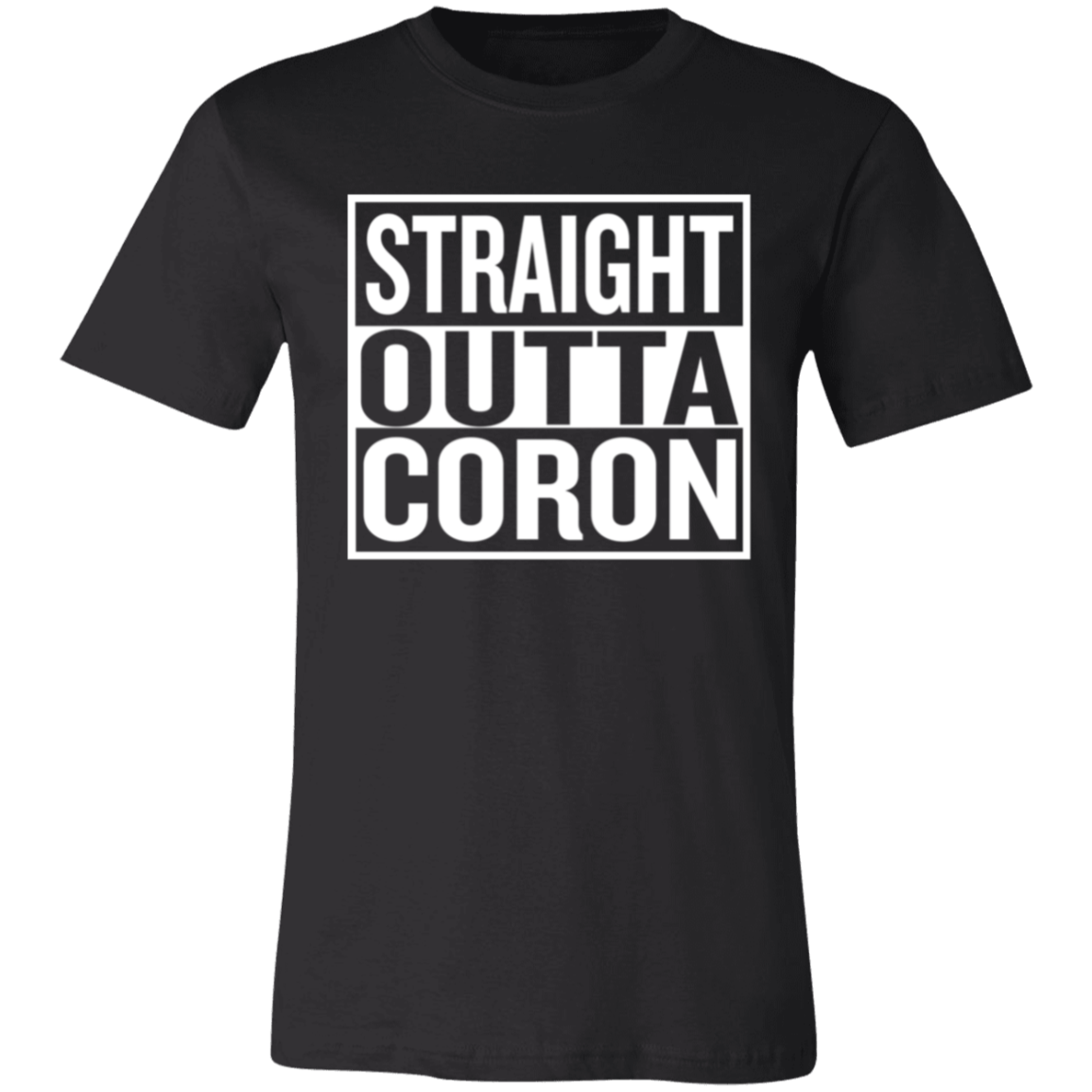 Straight Outta Coron Unisex Jersey T-Shirt