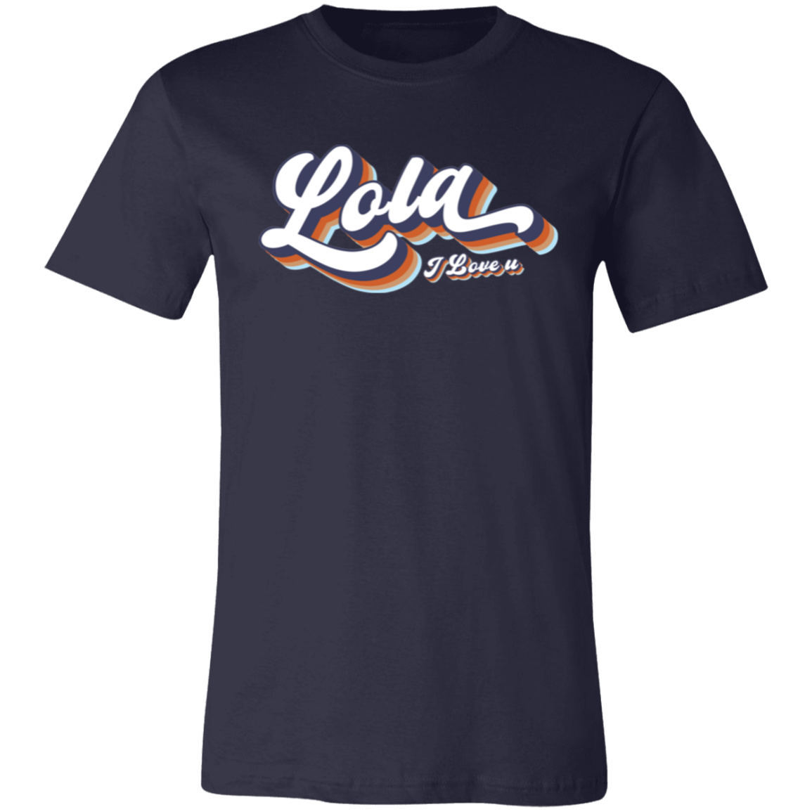 Lola I Love U Unisex Jersey T-Shirt