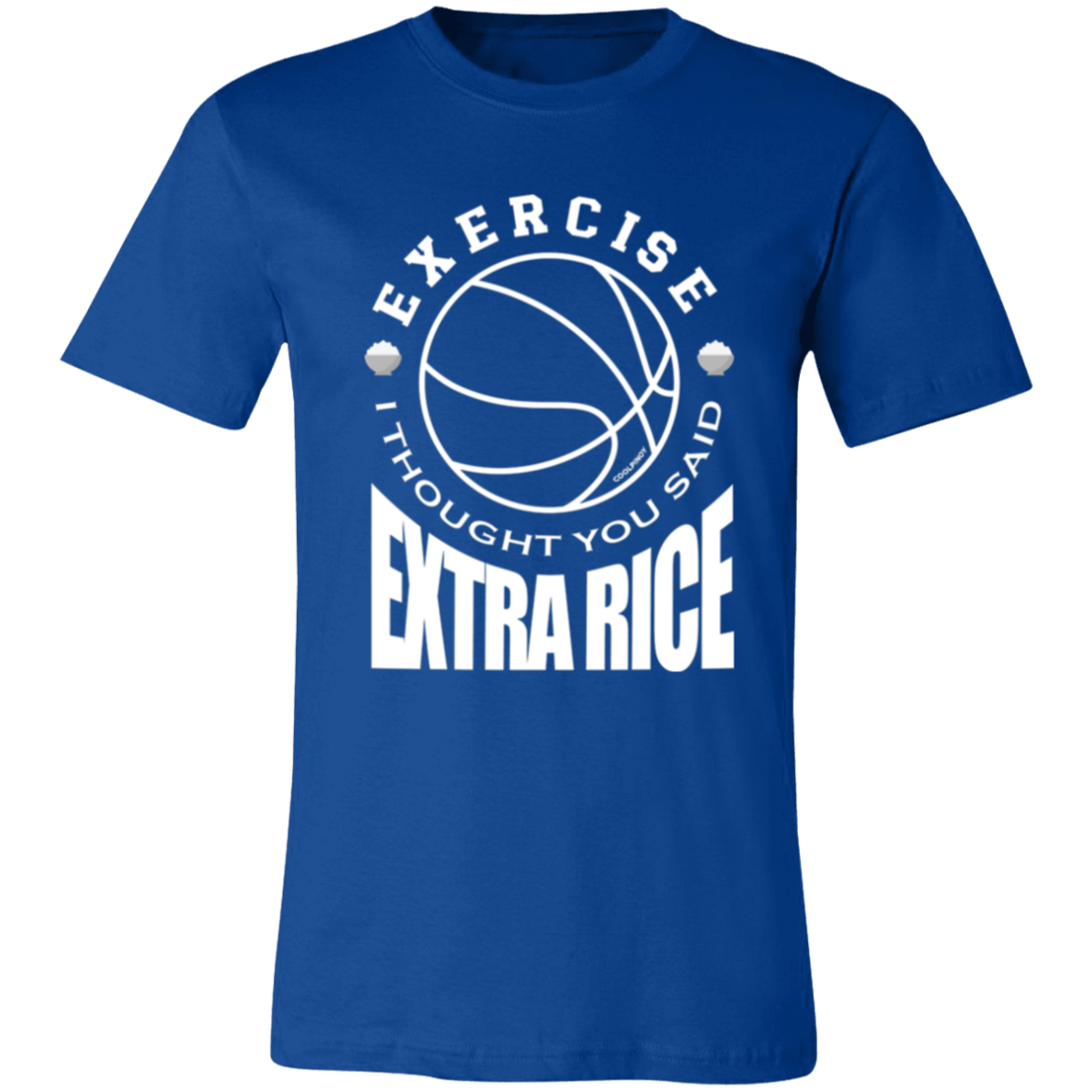 Exercise I Thought You Said Extra Rice Basketball Unisex Jersey T-Shirt