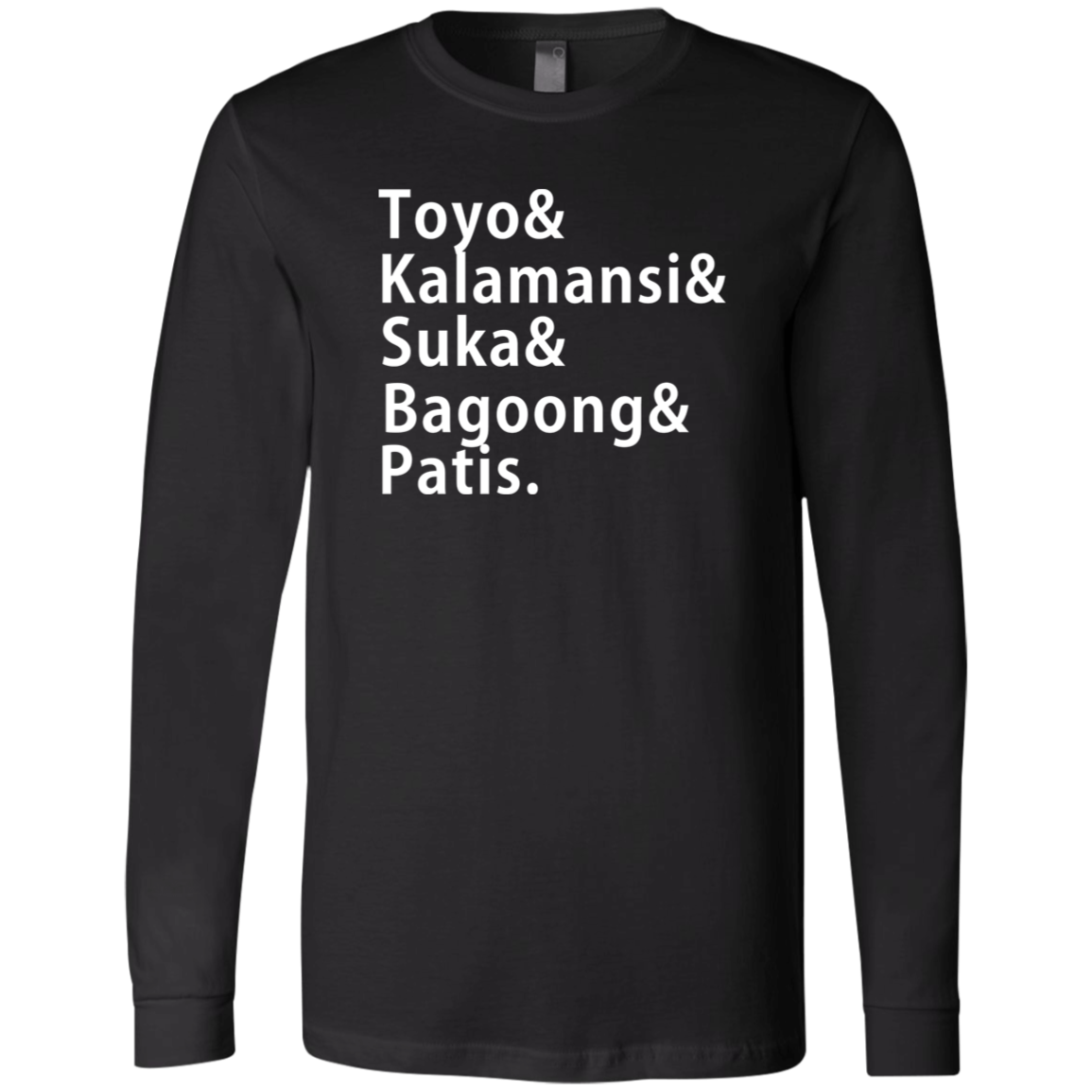 Toyo Kalamansi Suka Bagoong Patis Mens Jersey Long Sleeve T-Shirt