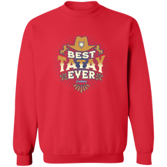 Best Tatay Ever Unisex Crewneck Pullover Sweatshirt