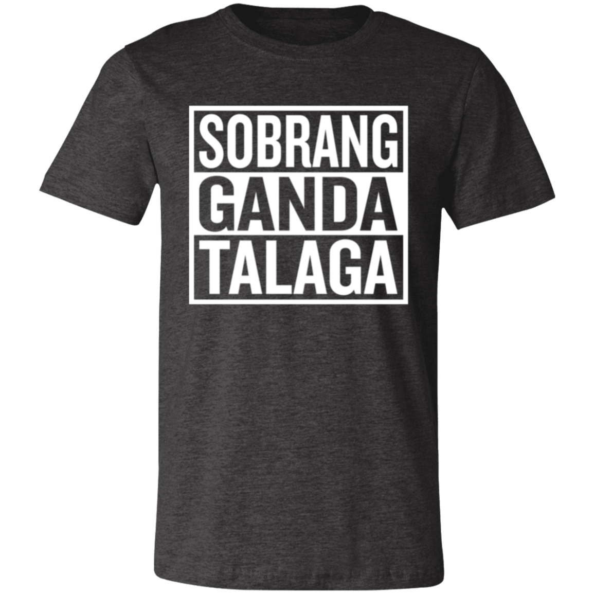 Sobrang Ganda Talaga Unisex Jersey T-Shirt