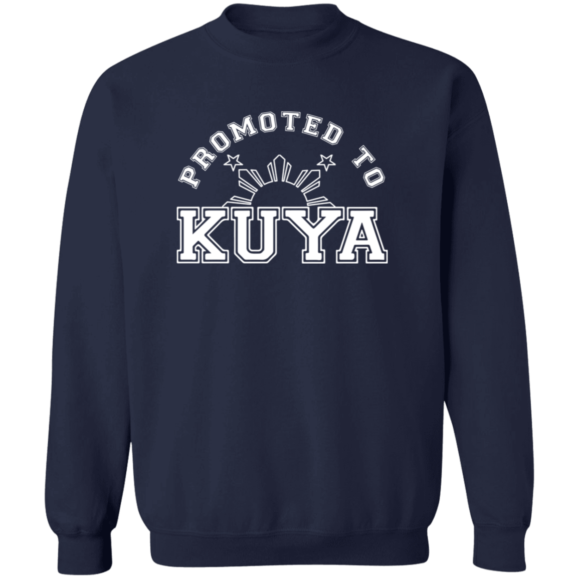 Promoted To Kuya Unisex Crewneck Pullover Sweatshirt