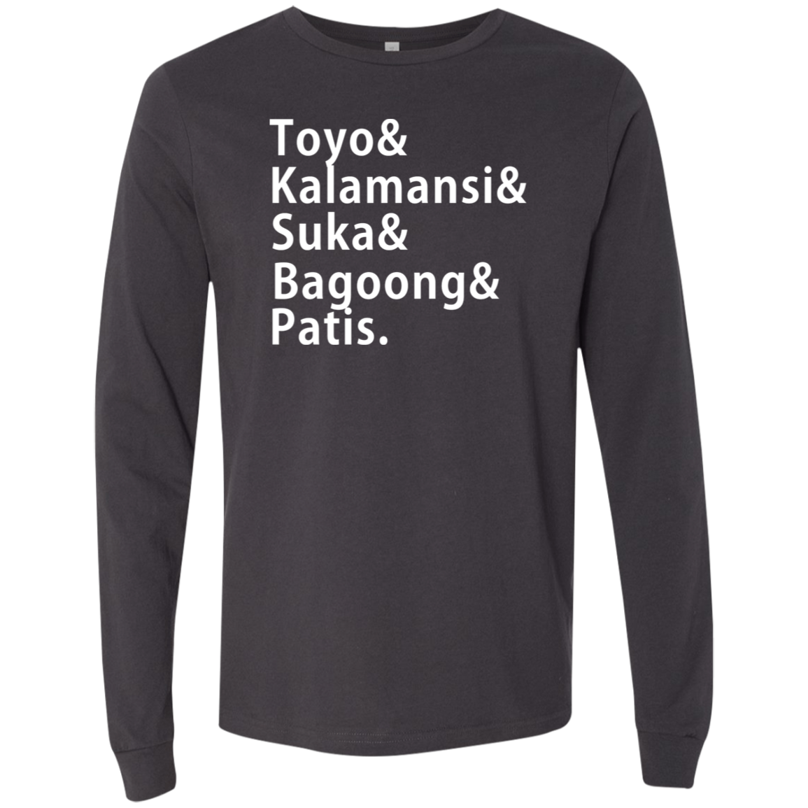 Toyo Kalamansi Suka Bagoong Patis Mens Jersey Long Sleeve T-Shirt