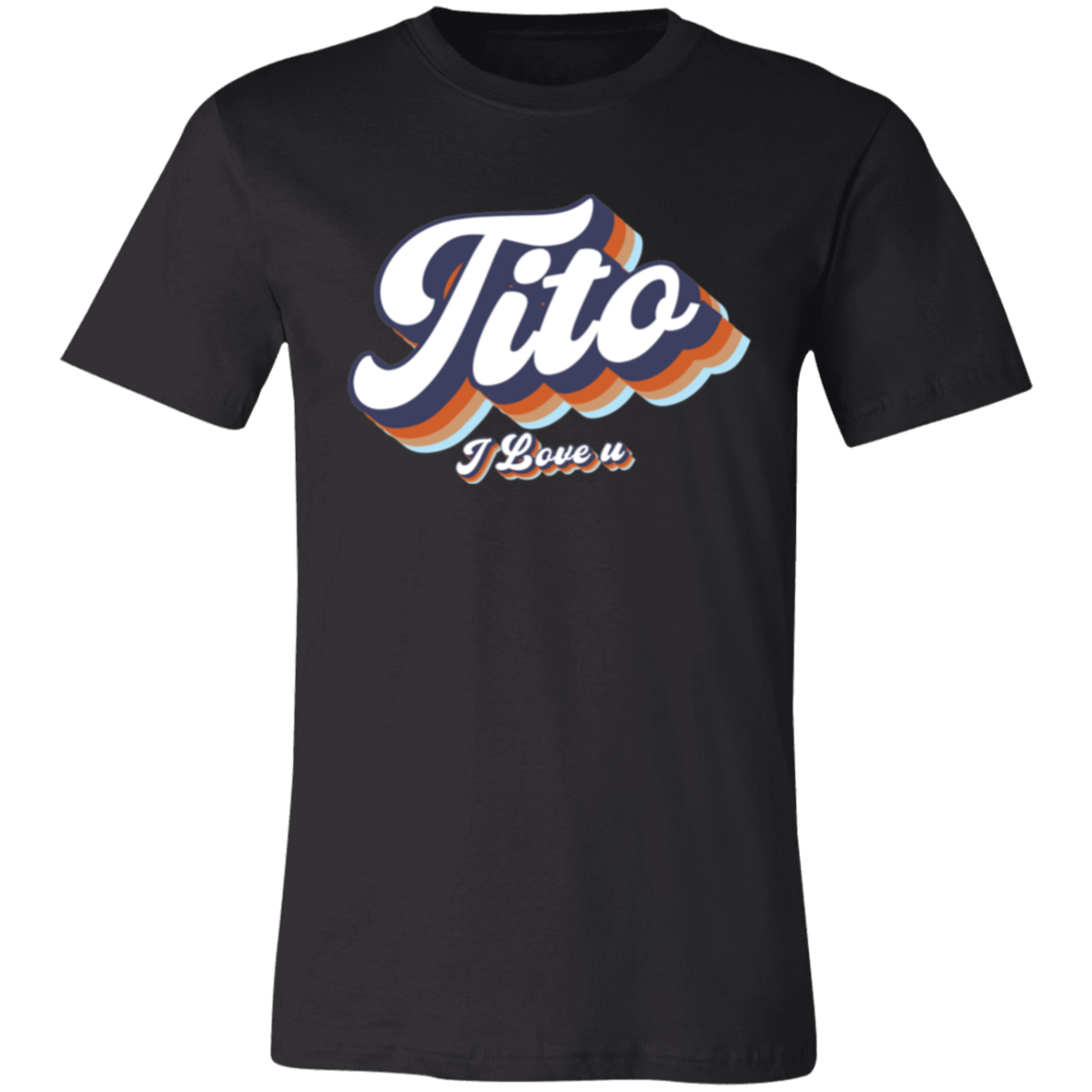 Tito I Love U Unisex Jersey T-Shirt