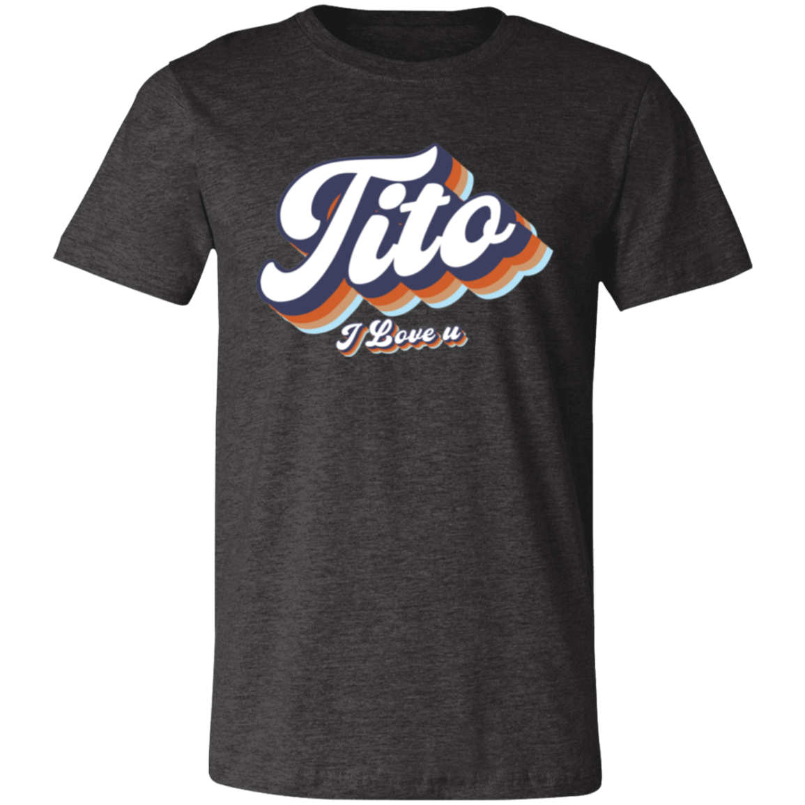 Tito I Love U Unisex Jersey T-Shirt