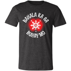 Bahala Ka Sa Buhay Mo Star Unisex Jersey T-Shirt