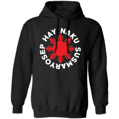 Hay Naku Susmaryosep Red Sun Unisex Pullover Hoodie