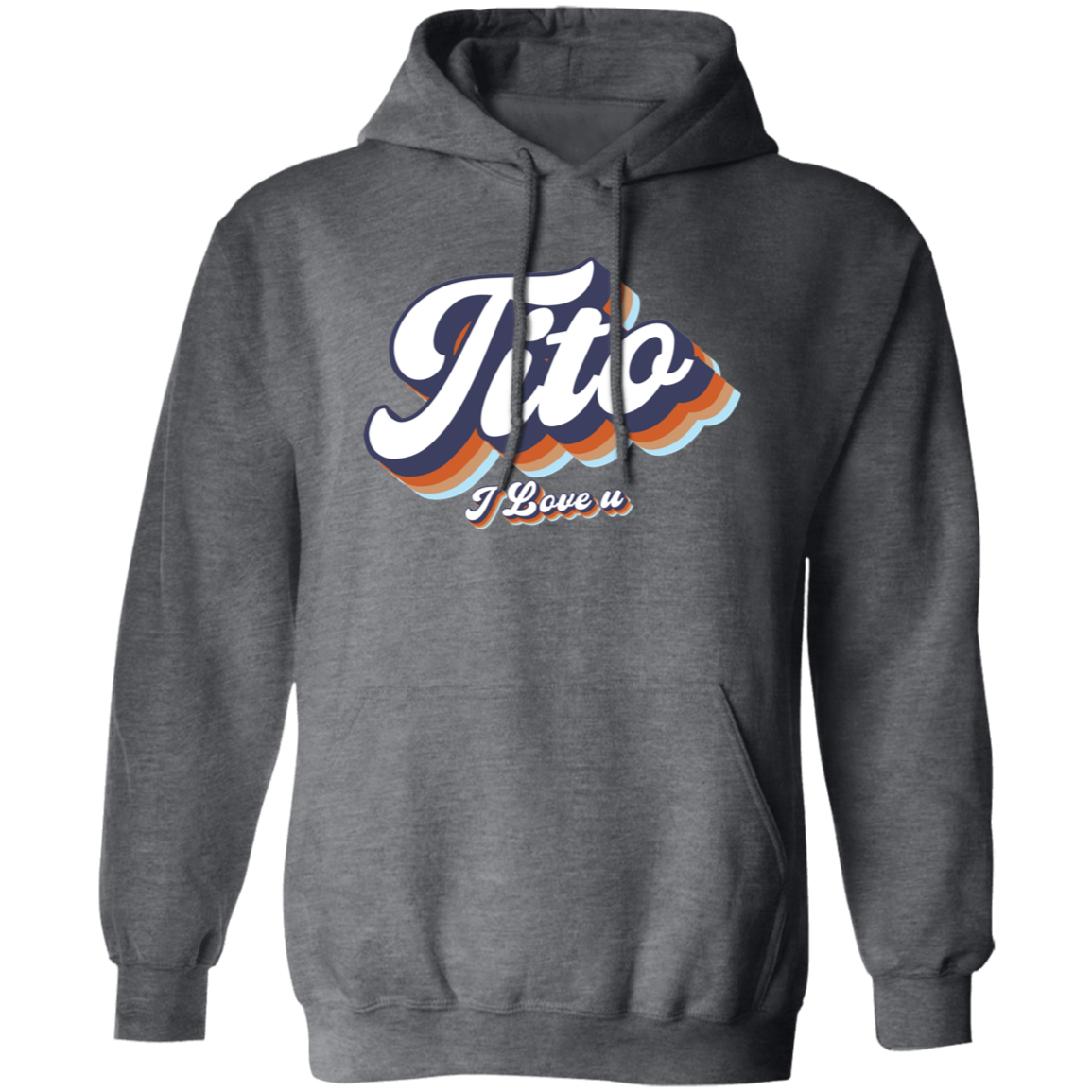 Tito I Love U Unisex Pullover Hoodie