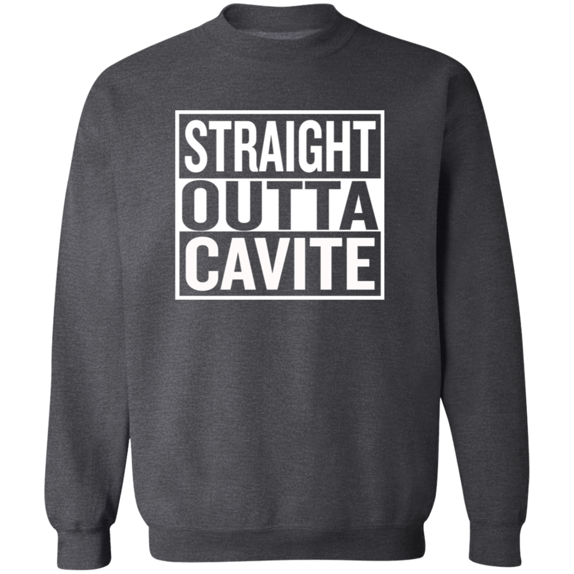 Straight Outta Cavite Unisex Crewneck Pullover Sweatshirt