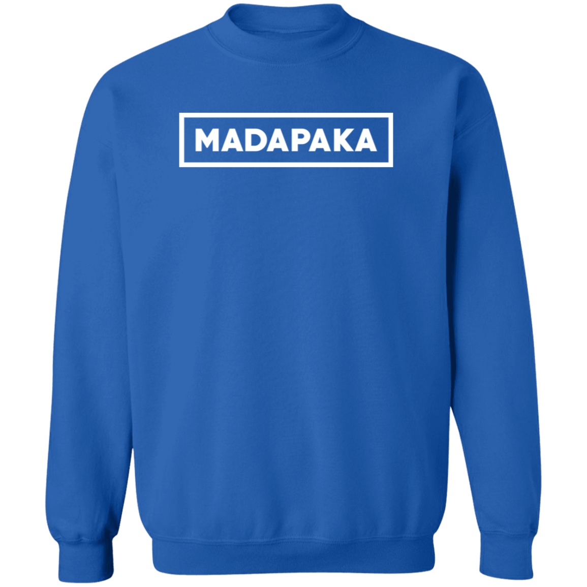 Madapaka Dont Trip Unisex Crewneck Pullover Sweatshirt