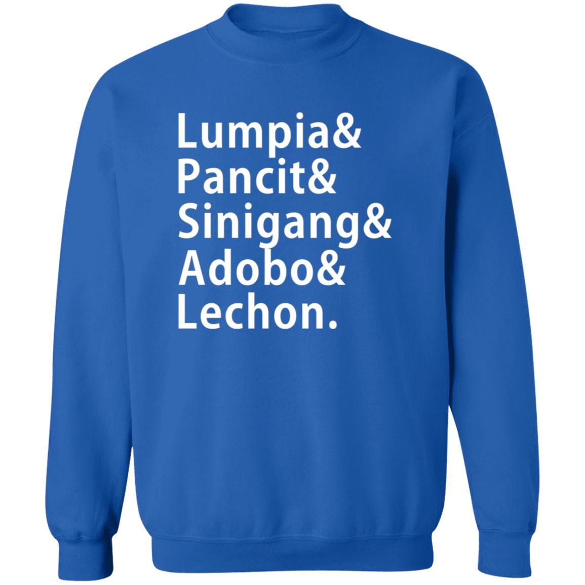 Lumpia Pancit Sinigang Adobo Lechon-b Unisex Crewneck Pullover Sweatshirt