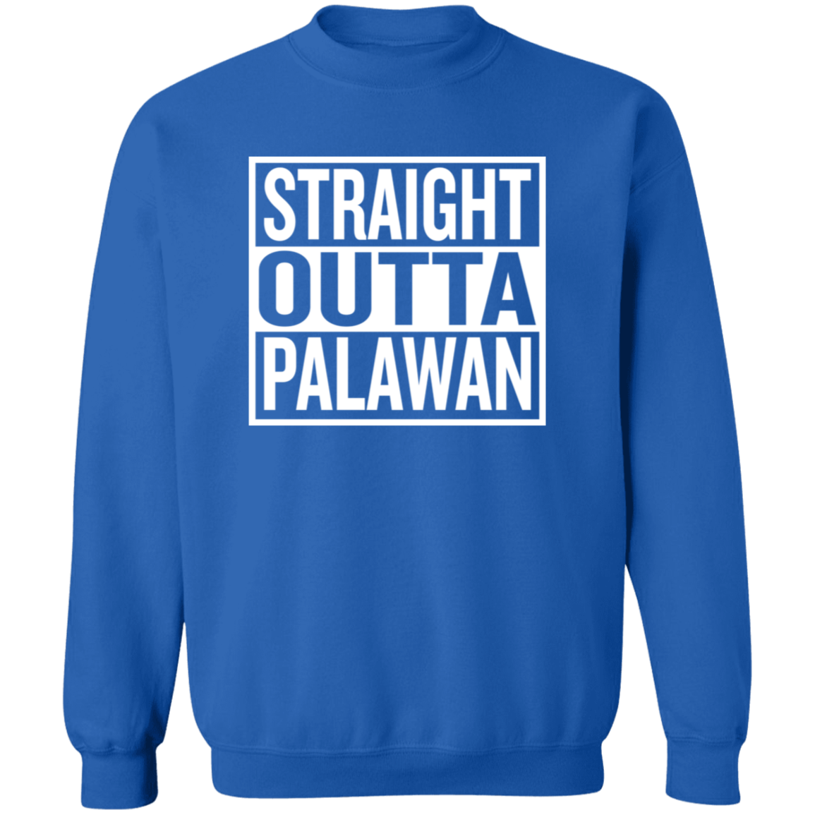 Straight Outta Palawan Unisex Crewneck Pullover Sweatshirt