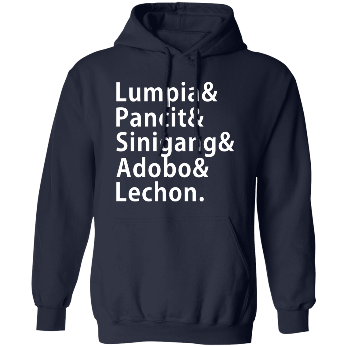 Lumpia Pancit Sinigang Adobo Lechon Unisex Pullover Hoodie