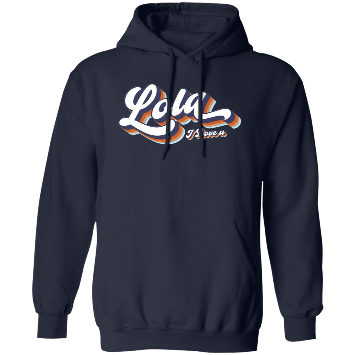 Lola I Love U Unisex Pullover Hoodie