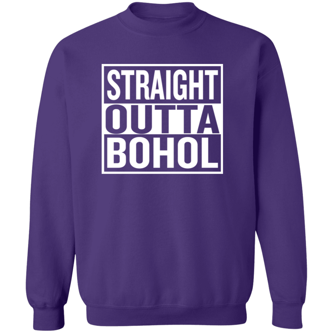 Straight Outta Bohol Unisex Crewneck Pullover Sweatshirt