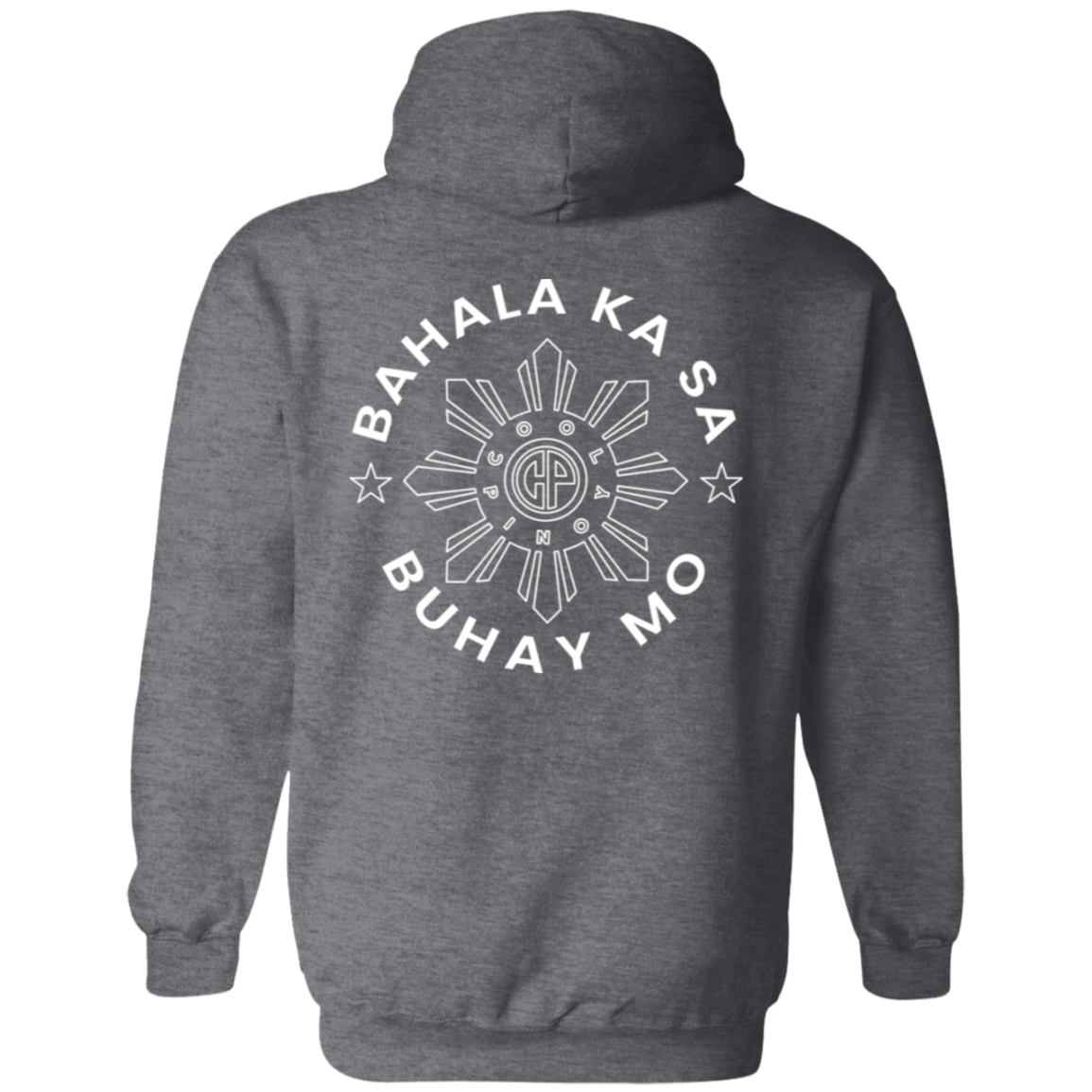 Bahala Ka Sa Buhay Mo CP Unisex Pullover Hoodie