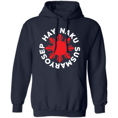 Hay Naku Susmaryosep Red Sun Unisex Pullover Hoodie