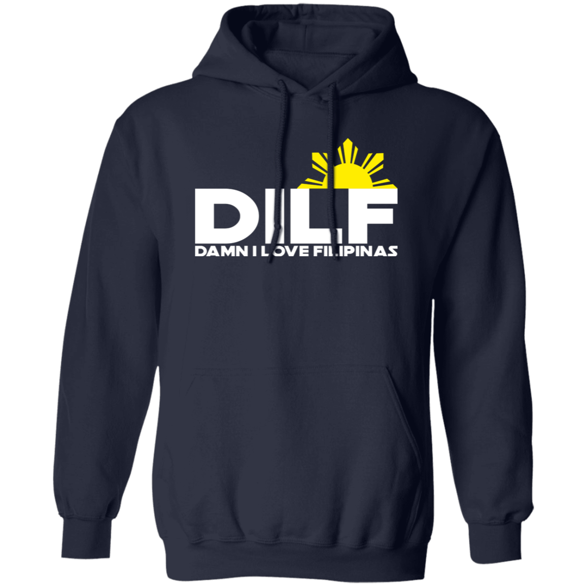 DILF Damn I Love Filipinas Unisex Pullover Hoodie