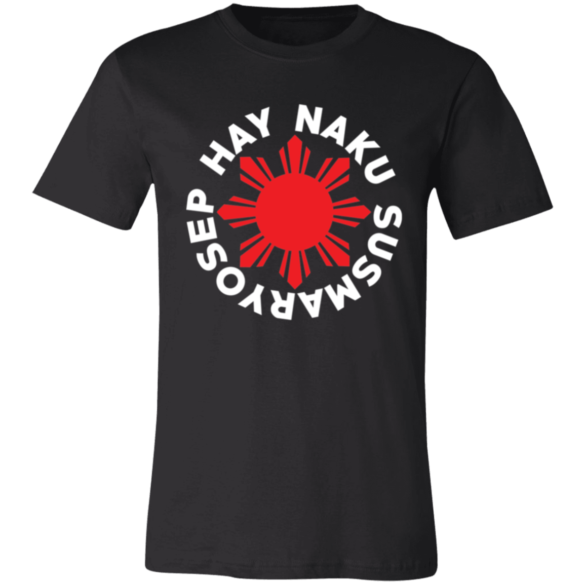 Hay Naku Susmaryosep Red Sun Unisex Jersey T-Shirt