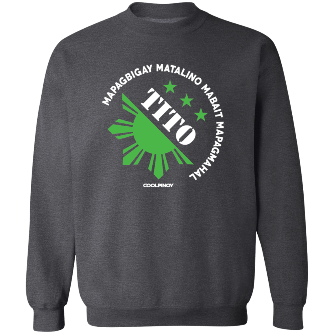 Matalino Mapagmahal Tito Unisex Crewneck Pullover Sweatshirt