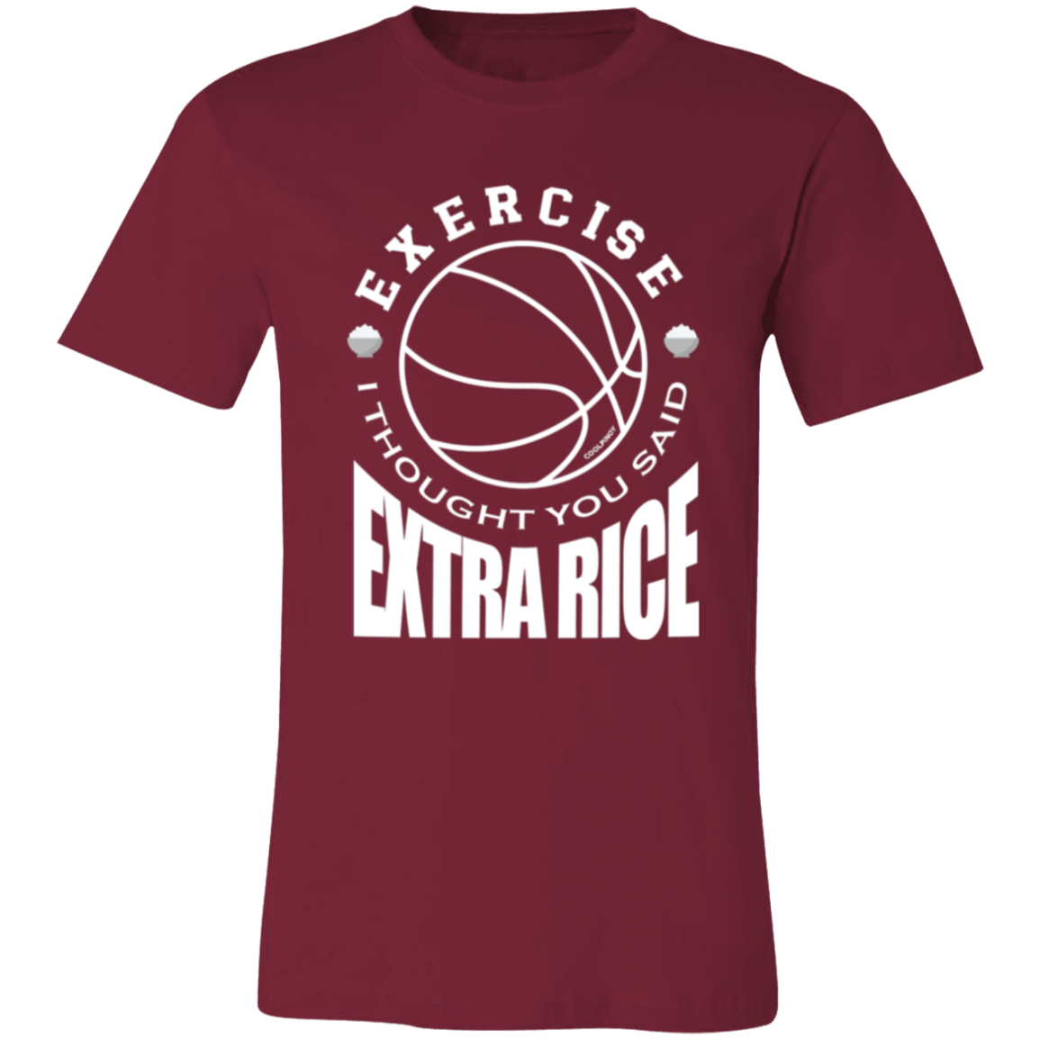 Exercise I Thought You Said Extra Rice Basketball Unisex Jersey T-Shirt