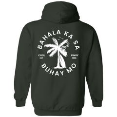 Bahala Ka Sa Buhay Mo Palm Tree Unisex Pullover Hoodie