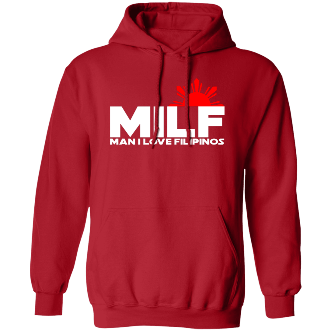 MILF Man I Love Filipinos Unisex Pullover Hoodie