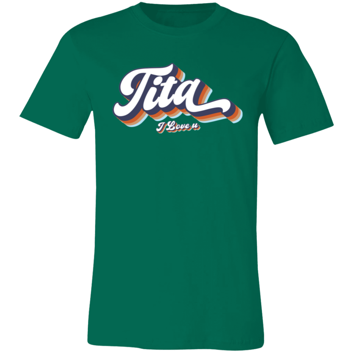 Tita I Love U Unisex Jersey T-Shirt