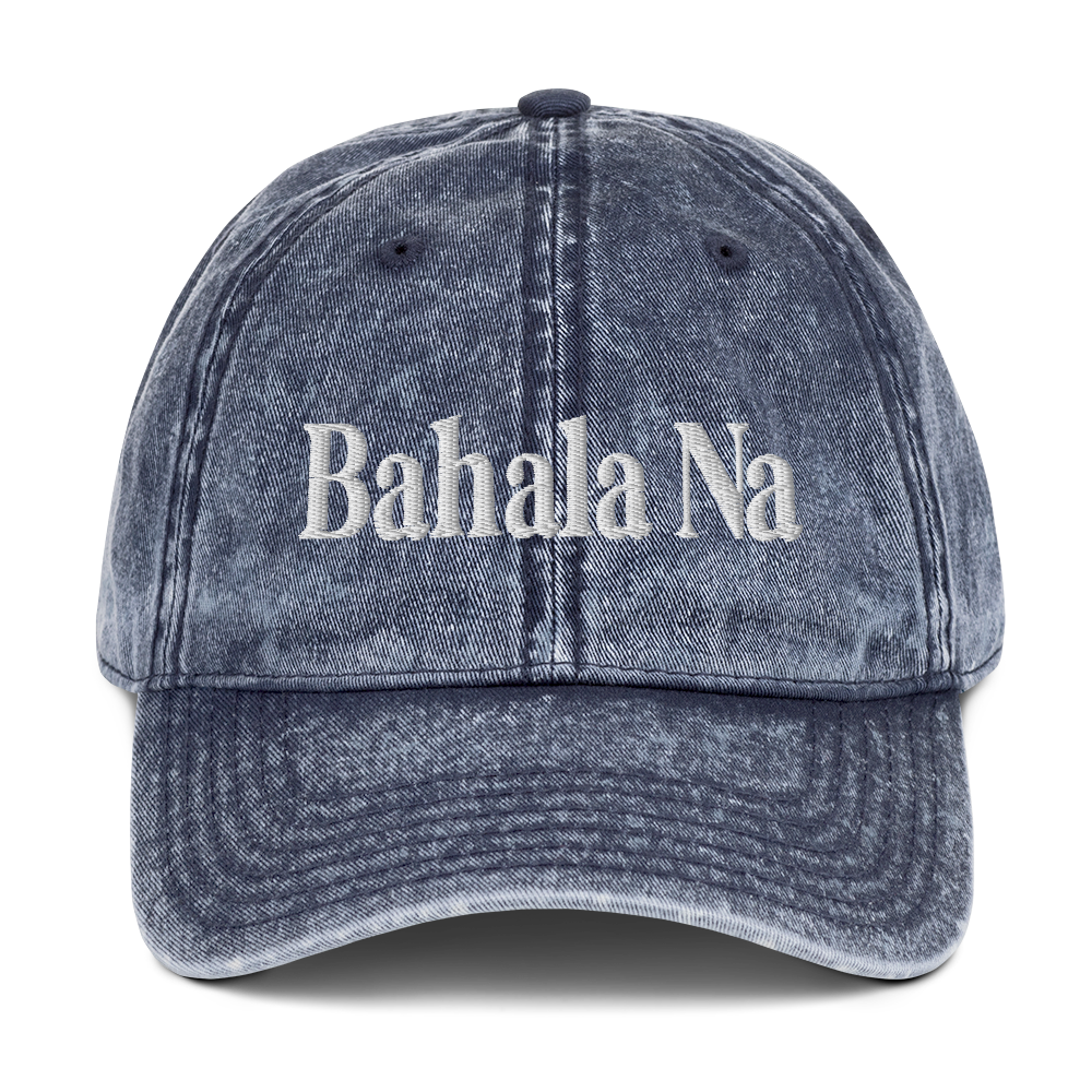 Bahala Na Vintage Cotton Twill Cap – Cool Pinoy